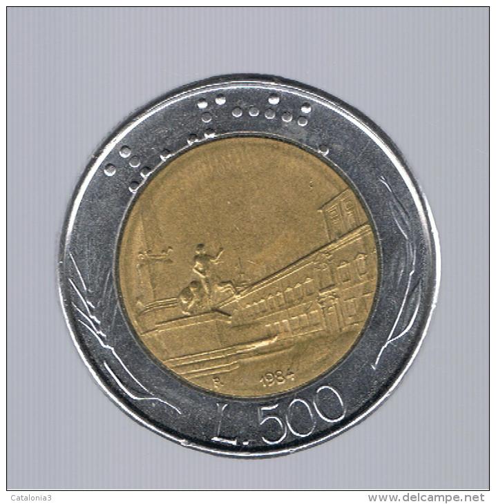 ITALIA - ITALY = 500 Liras 1984 - 500 Lire