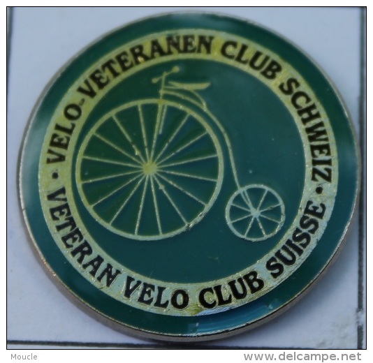 VETERAN VELO CLUB SUISSE - VELO VETERANEN CLUB SCHWEIZ  -  CYCLISTE - CYCLISME - VIEUX VELO    -   ( VELO) - Cycling