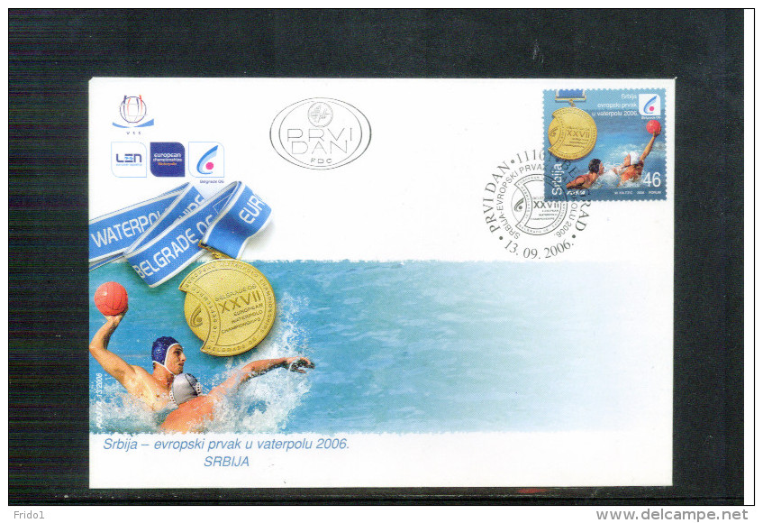 Serbia 2006 Serbia Europa Waterpolo Champion FDC - Water Polo