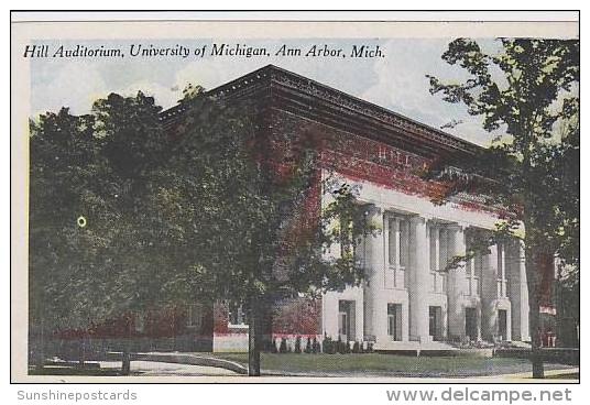 Michigan Ann Arbor Hill Auditorium University Of Michigan - Ann Arbor