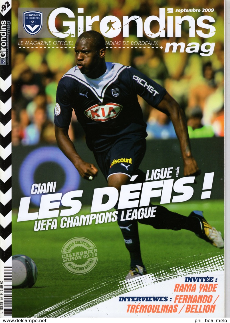 LOT 16 REVUES FOOT GIRONDINS MAG DONT COLLECTOR GIRONDINS CHAMPION DE FRANCE 2008/2009 - voir photos et description