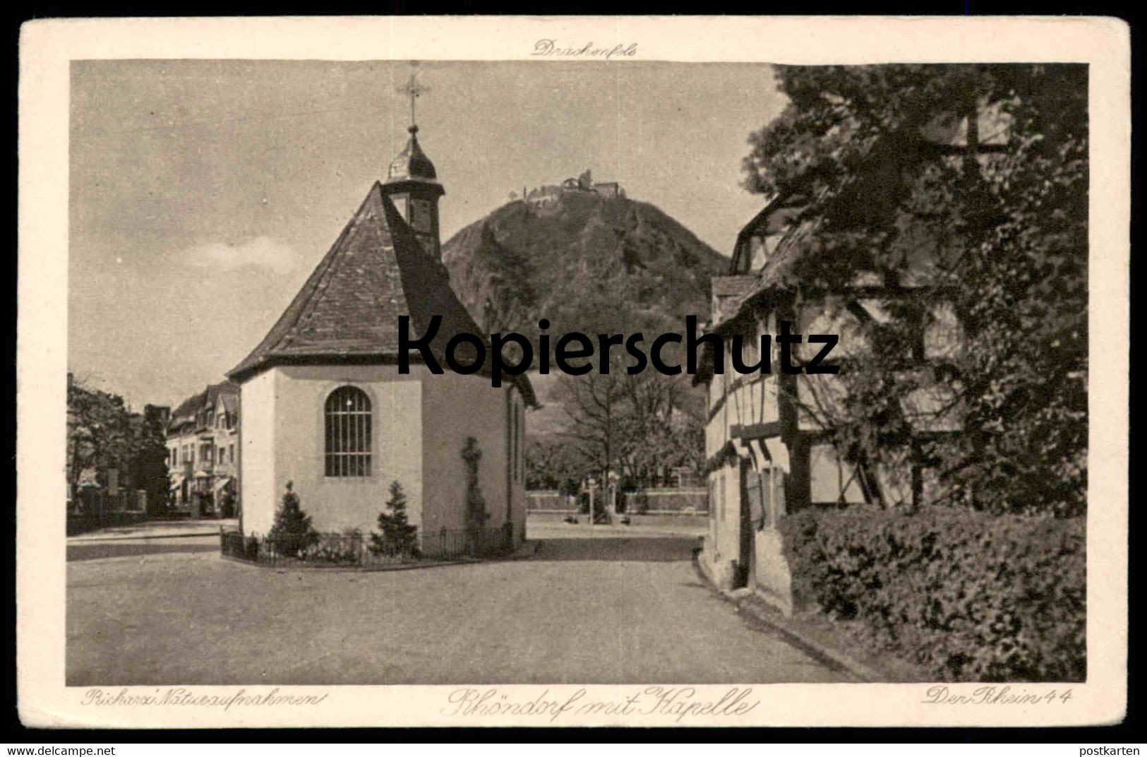 ALTE POSTKARTE RHÖNDORF MIT KAPELLE DRACHENFELS BAD HONNEF Cpa Postcard AK Ansichtskarte - Röhndorf