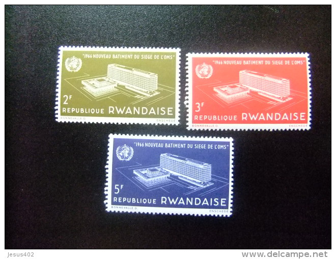 RWANDA  - REPUBLIQUE RWANDAISE 1966 INAGRACION EDIFICIO  DE LA OMS  Yvert & Tellier Nº 158 / 160 ** MNH - WHO