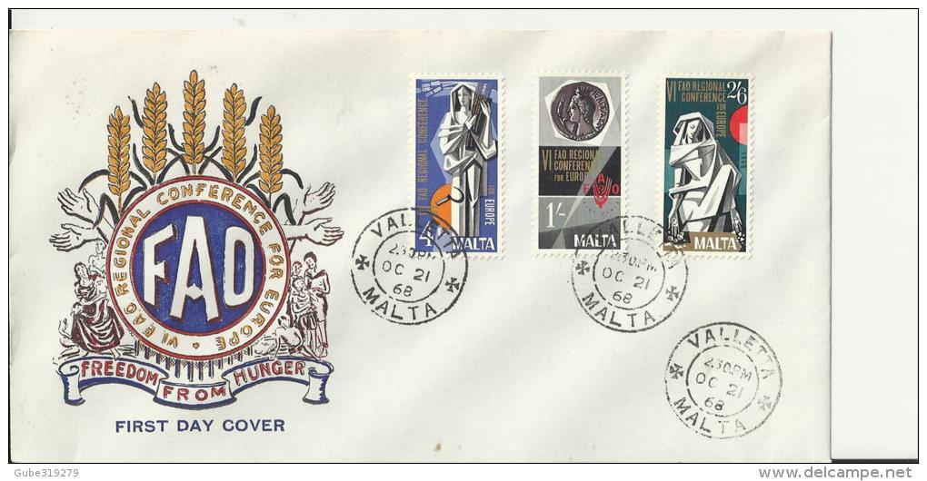 MALTA 1968 - FDC FAO – SIXTH FAO REGIONAL CONFERENCE FOR EUROPE – FREEDOM FROM HUNGER – DESIGN 1   W 3 ST OF 4 D -1’—2’6 - Contra El Hambre