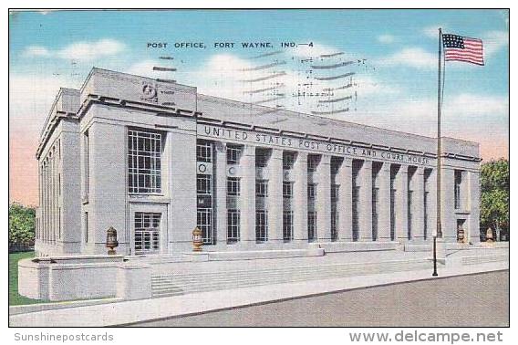 Indiana Fort Watne Post Office - Fort Wayne