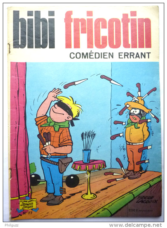 BIBI ET FRICOTIN 77 - COMEDIEN ERRANT -  LACROIX - Bibi Fricotin