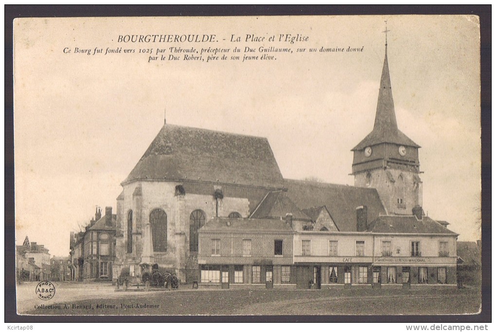 BOURGTHEROULDE . La Place Et L'Eglise . - Bourgtheroulde