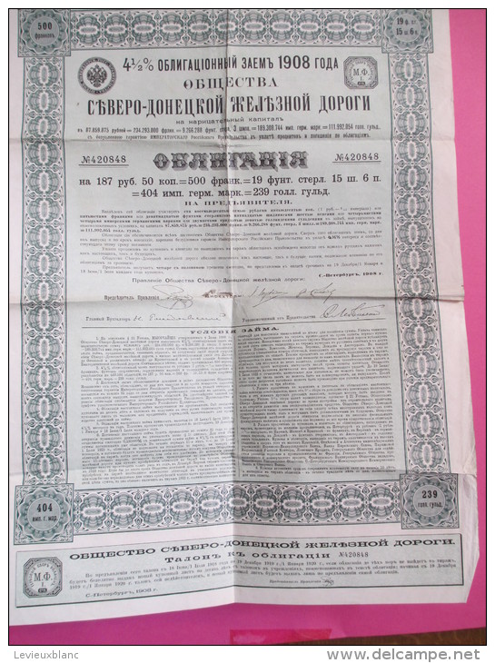 Chemins De Fer / Russie/Compagnie Du Nord Donetz/ Obligation De 500 Francs Au Porteur /1908  ACT 47 - Railway & Tramway