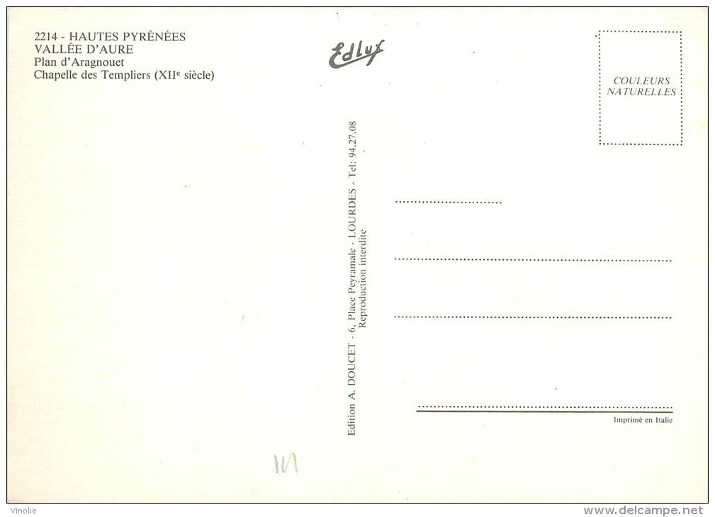 : Réf : J-12- 6928 : Plan D'Aragnouet  Vallée D'Aure Chapelle Des Templiers - Aragnouet