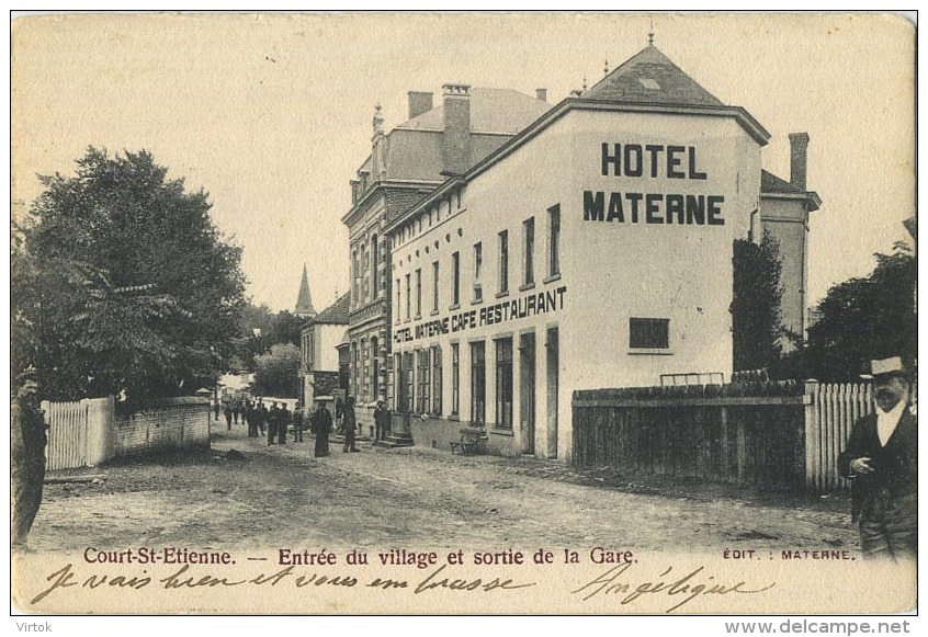 Court-Saint-Etienne : Entrée Du Village Et Sortie De La Gare  ( 1905 ) - Court-Saint-Etienne