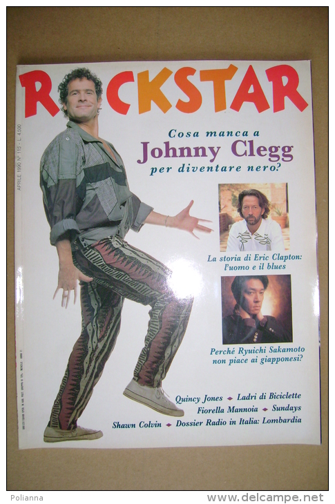 PBT/45 Rivista ROCKSTAR N.115/1990 - JOHNNY CLEGG/ERIC CLAPTON/RYUICHI SAKAMOTO/RADIO LOMBARDIA/FIORELLA MANNOIA - Música