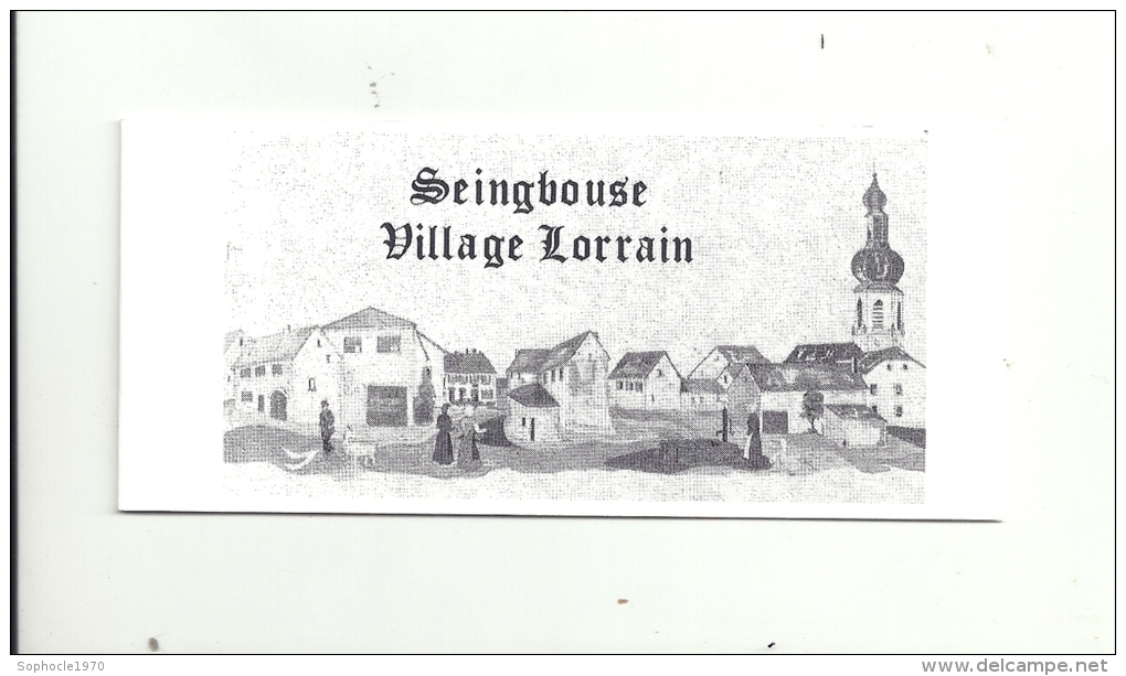 LORRAINE - 57 - MOSELLE - SEINGBOUSE Village Lorrain - 3ème Exposition Philatélique 1992 - Tirage Limité à 1200 Exemplai - Gelegenheidsboekjes