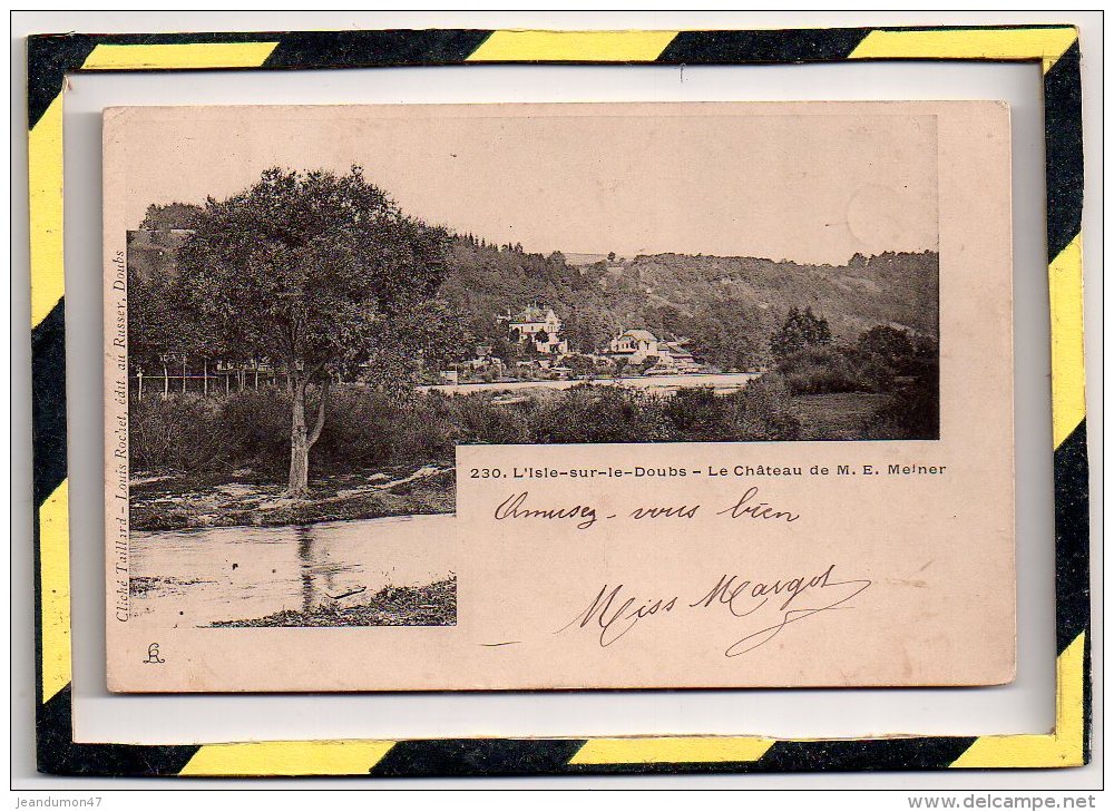 TYPE PRECURSEUR. - . L'ISLE-SUR-LE-DOUBS - LE CHATEAU DE M. E. MEINER. CIRCULEE EN 1903 - Isle Sur Le Doubs