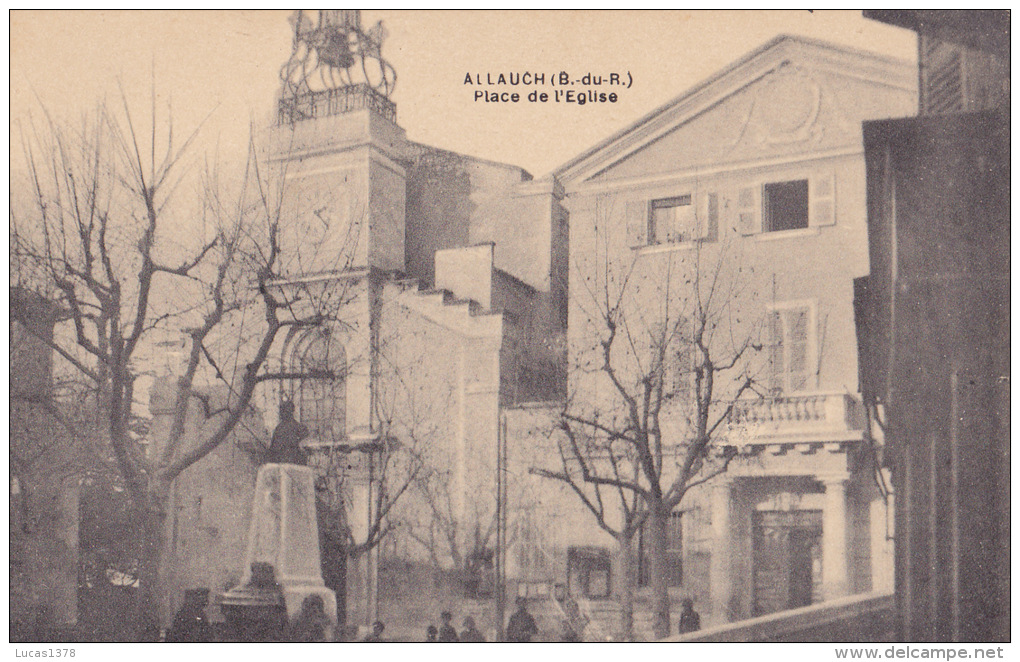 13 / ALLAUCH / PLACE DE L EGLISE / TBE - Allauch