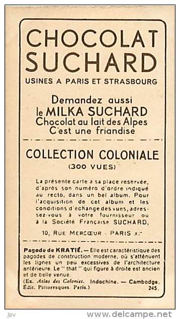 CHOCOLAT SUCHARD : IMAGE N° 245 . PAGODE DE KRATIE . CAMBODGE . - Suchard