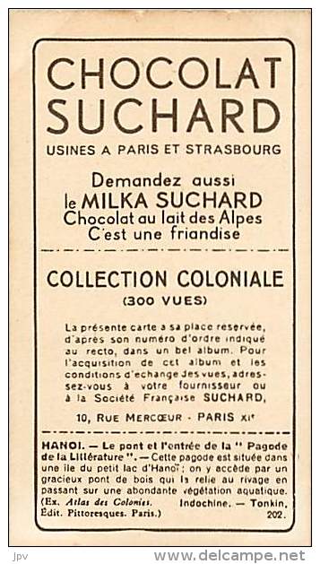 CHOCOLAT SUCHARD : IMAGE N° 202 . HANOÏ . PONT ET ENTREE DE LA PAGODE DE LA LITTERATURE . TONKIN . - Suchard