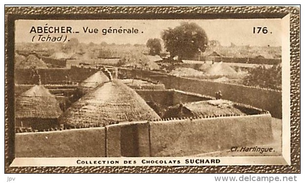 CHOCOLAT SUCHARD : IMAGE N° 176 . ABECHER . VUE GENERALE . TCHAD . - Suchard