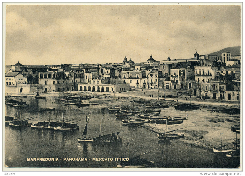 MANFREDONIA (FOGGIA) PANORAMA E MERCATO ITTICO 1954 - Manfredonia