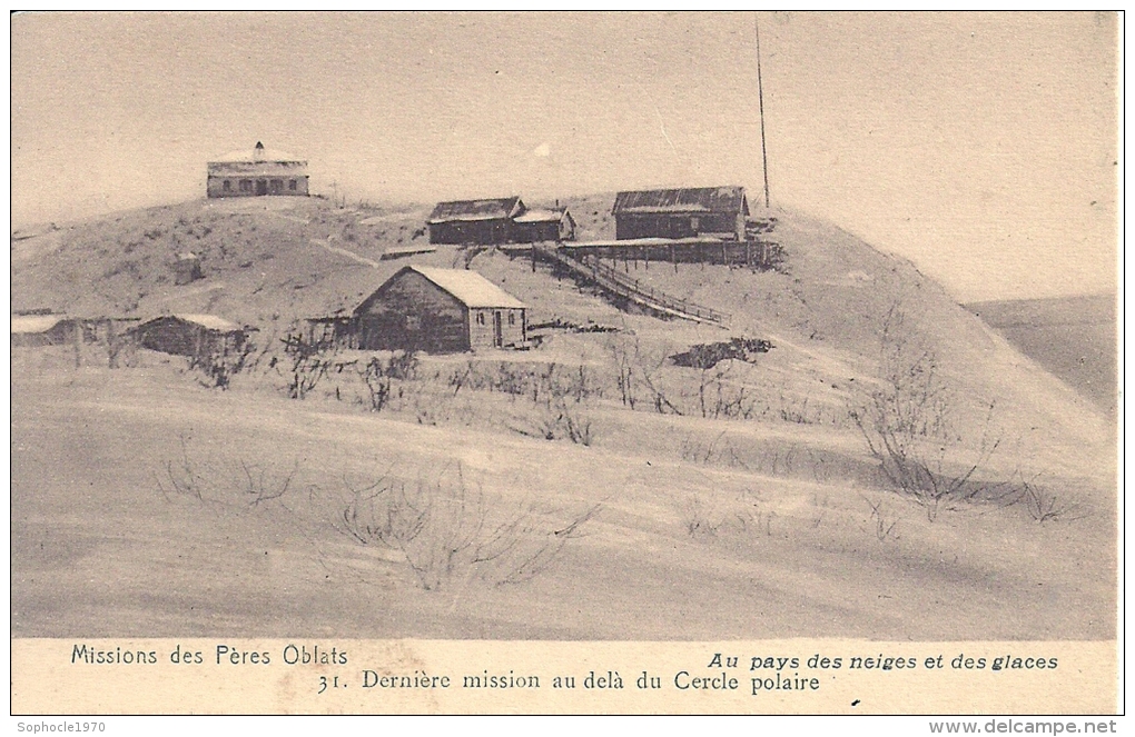 AMERIQUES DU NORD - CANADA - ESQUIMAUX Missions Des Pères Oblats - Dernière Mission Au Delà Du Cercle Polaire - Sonstige & Ohne Zuordnung