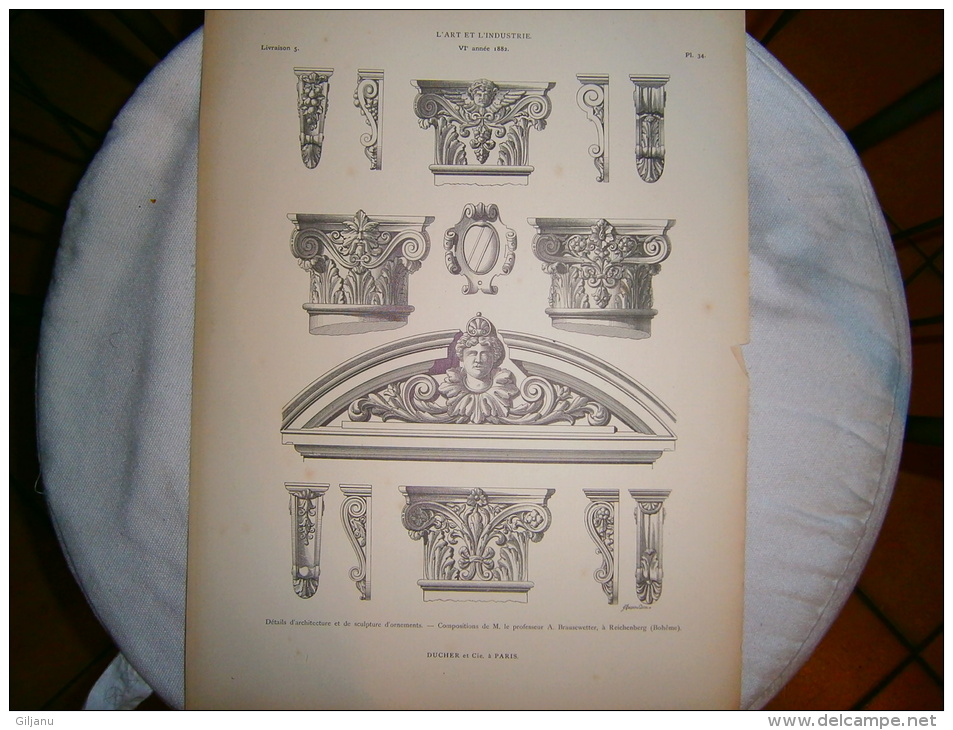 PLANCHE L ART ET L INDUSTRIE DETAILS D ARCHITECTURE ET DE SCULPTURE D ORNEMENTS  ANNEE 1882 - Andere Pläne