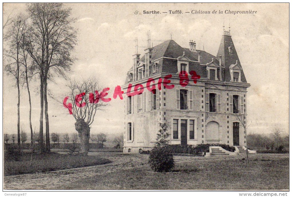 72 -  TUFFE - CHATEAU DE LA CHAPRONNIERE - Tuffe