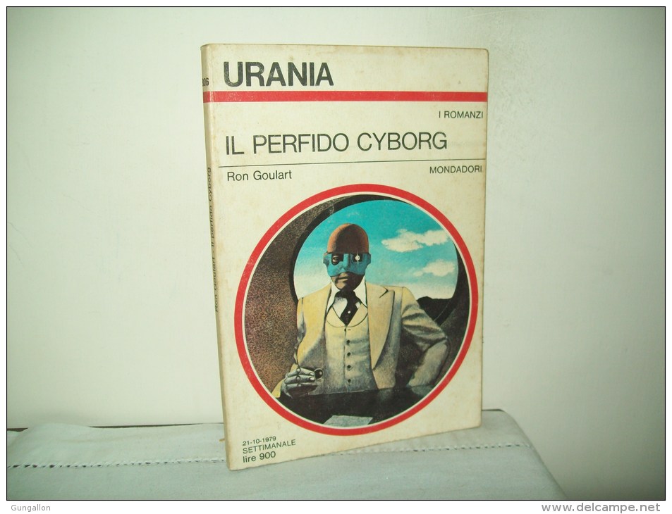 Urania  (Mondadori 1979) N. 806  Il Perfido Cyborg - Science Fiction Et Fantaisie