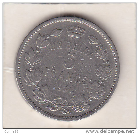 UN BELGA - 5 FRANCS Nickel Albert I 1931 FR Pos A - 5 Francs & 1 Belga