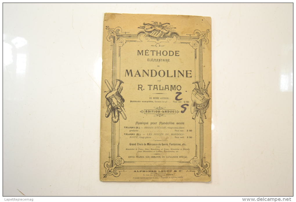 (AR11) Méthode élémentaire De Mandoline R. Talamo 1906. Vendu Par Manufacture Française D'armes Et Cycles De St Etienne - Musik