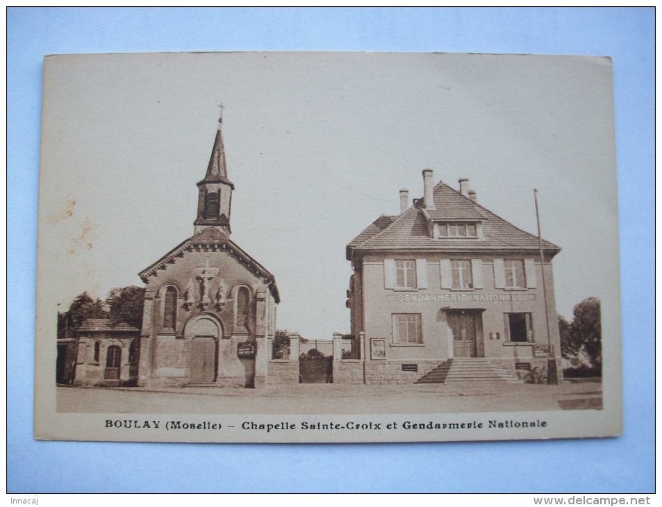 Ma Réf: 63-17-23.          BOULAY    Chapelle Sainte-Croix Et Gendarlerie Nationale   ( Teinte Bistre ). - Boulay Moselle