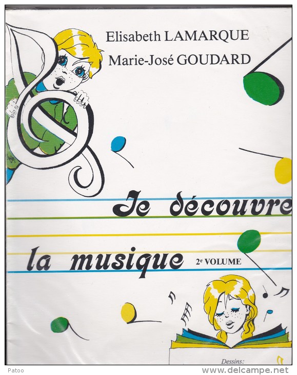 "JE DECOUVRE LA MUSIQUE" DE E. LAMARQUE ET MJ.GOUDARD / ED. H. LEMOINE / 2iè V:LECTURE NOTES,RYTHMIQUE ET CHANTEE - Textbooks