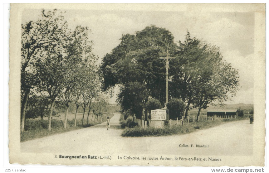 CP DP 44 Bourgneuf En Retz Le Calvaire Les Routes Arthon St Péreen Retz  Et Nantes 1940 - Bourgneuf-en-Retz