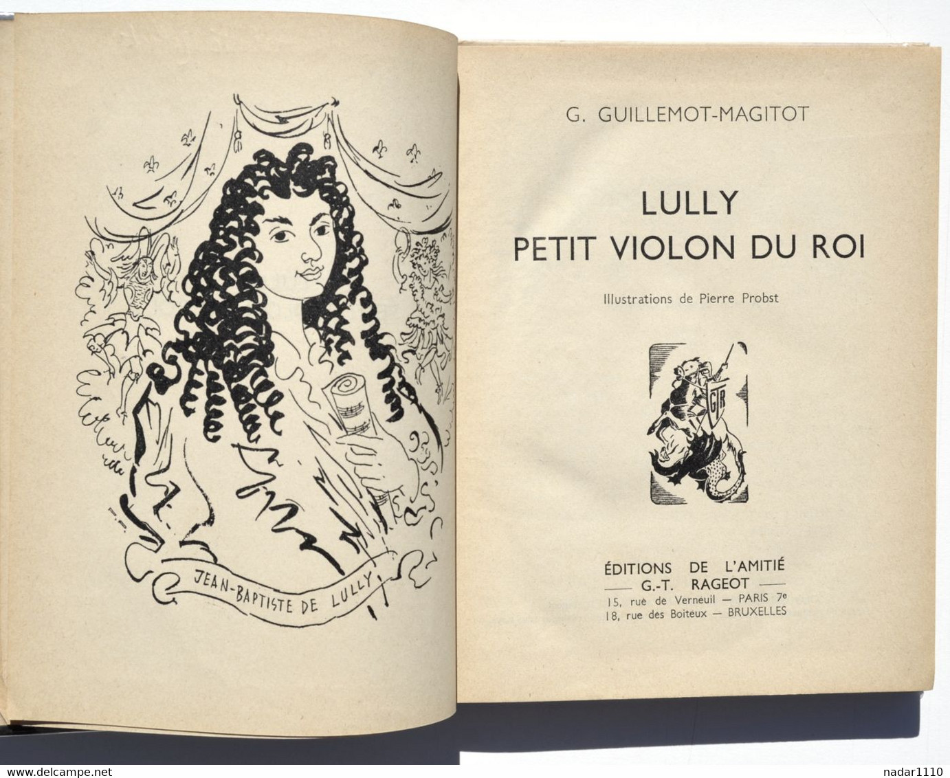 Enfantina / PIERRE PROBST - LULLY, PETIT VIOLON DU ROI - EO 1950, Editions De L'Amitié - Bibliothèque De L'Amitié