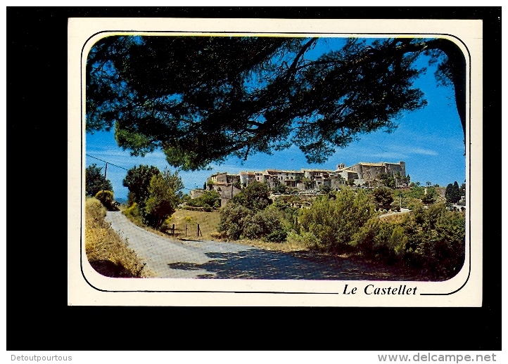 LE CASTELLET Var 83 : Vue Générale Du Village Médiéval - Le Castellet