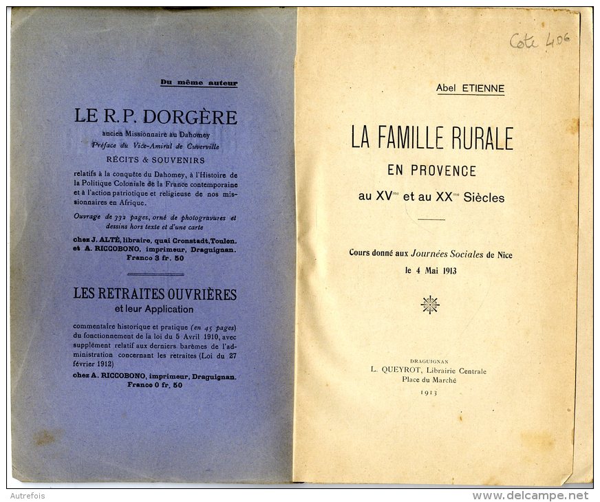 ABEL ETIENNE  -  LA FAMILLE RURALE AU XV ET AU XX SIECLES  -  1913 - Provence - Alpes-du-Sud