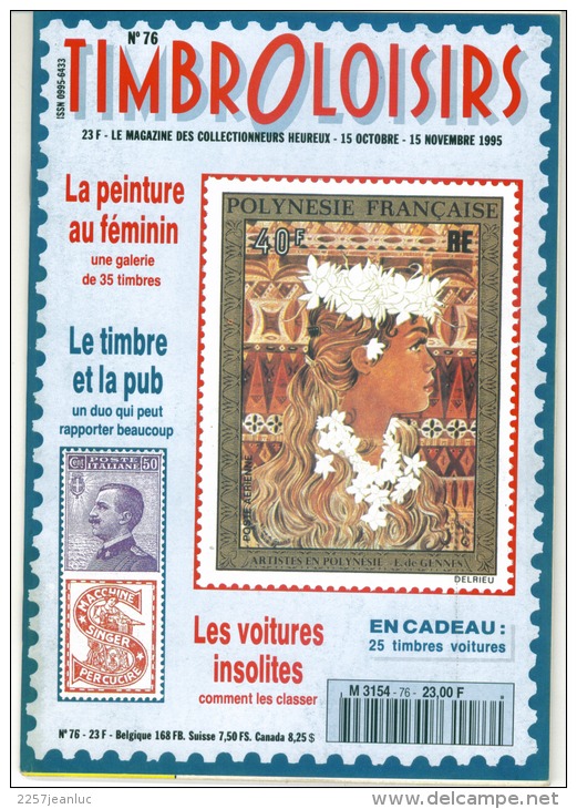 Magasine  100 Pages Timbroloisirs Thème La Peinture Au Feminin    N: 76 De 1995 - Französisch (ab 1941)