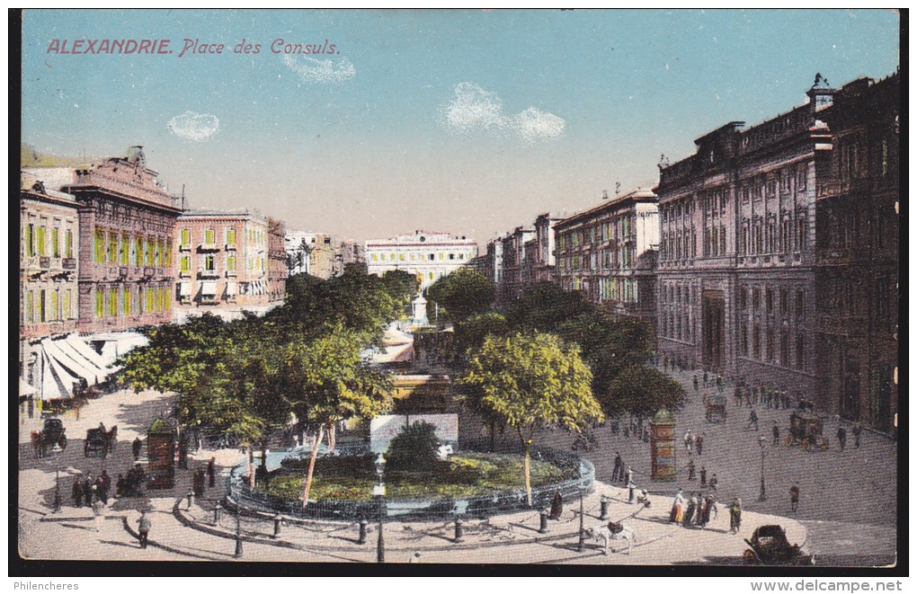 CPA - (Egypte) Alexandrie - Place Des Consuls - Alexandria