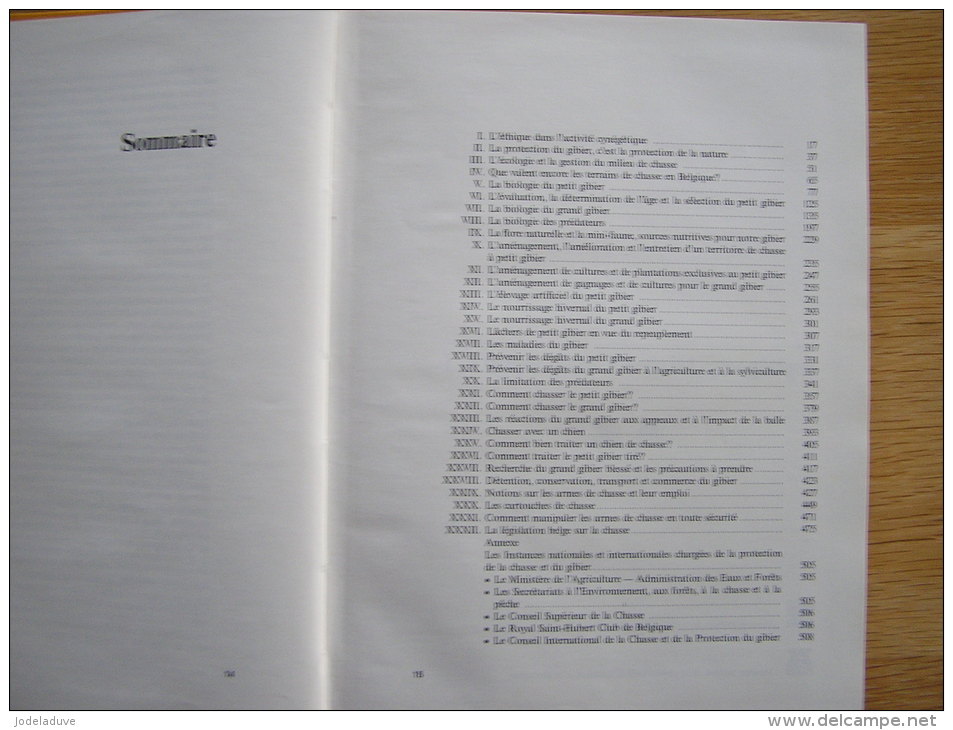 LA CHASSE EN BELGIQUE Aménagement Dégâts Législation Belge Evaluation Manipulation Armes Elevage Nourrissage Gibier - Jacht/vissen