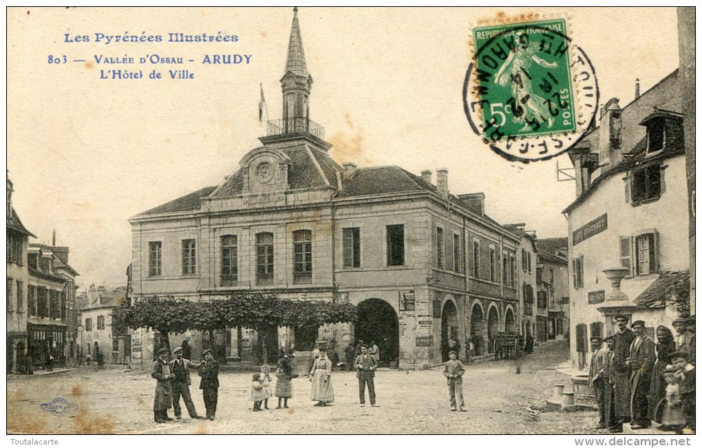 CPA 64 ARUDY L HOTEL DE VILLE  VALLEE D OSSAU 1914 Animée - Arudy