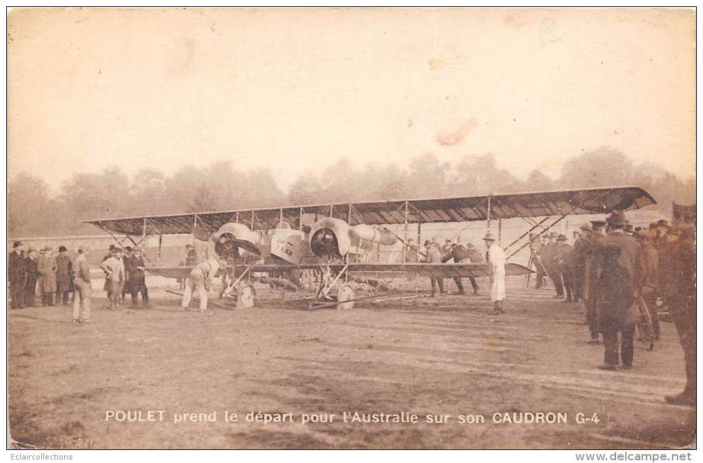 Thème   Aviation  Poulet Sur Caudron Prend Son Départ Pour L'Australie - Flieger