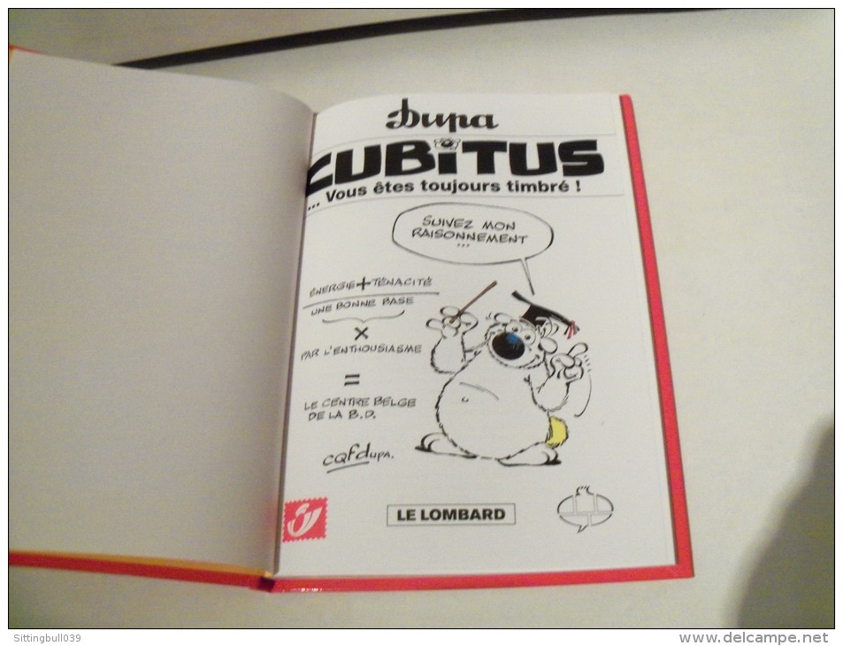 DUPA. CUBITUS... Vous êtes Toujours Timbré !. TL 1600 + Timbre, Tampon. Le Lombard/Centre Belge De La BD/La Poste. 2004 - Cubitus