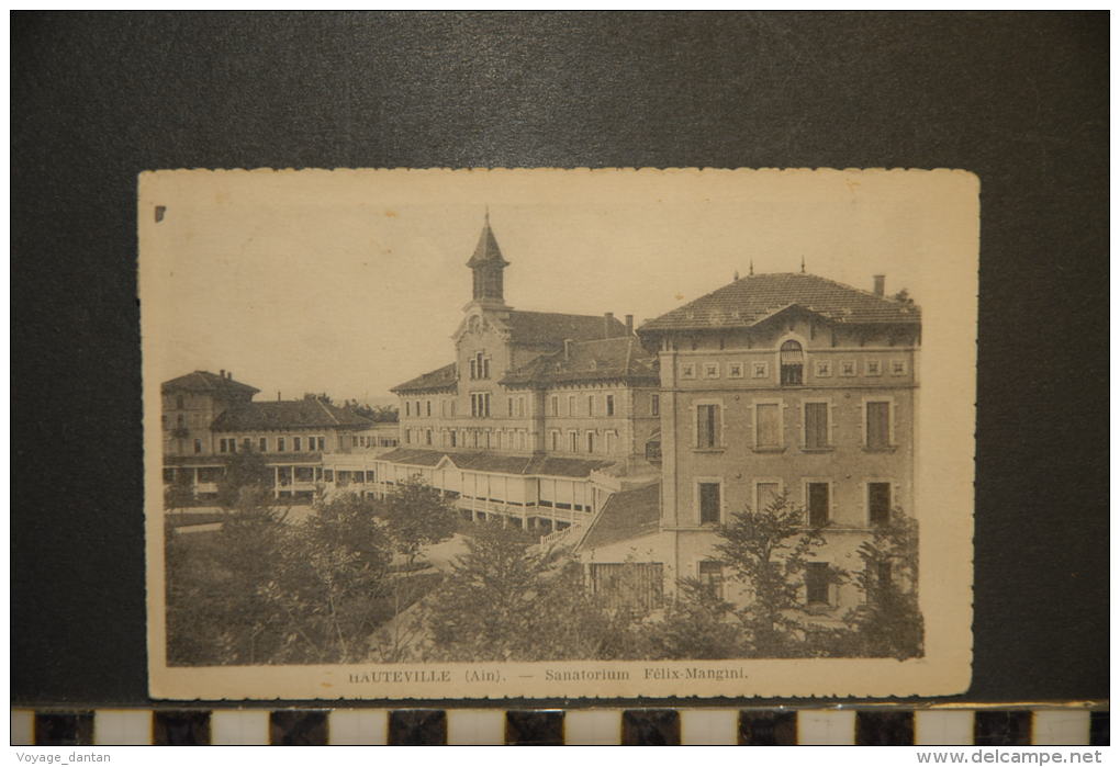 01- HAUTEVILLE / SANATORIUM FELIX MANGINI /  VOYAGEE 1938 - Hauteville-Lompnes