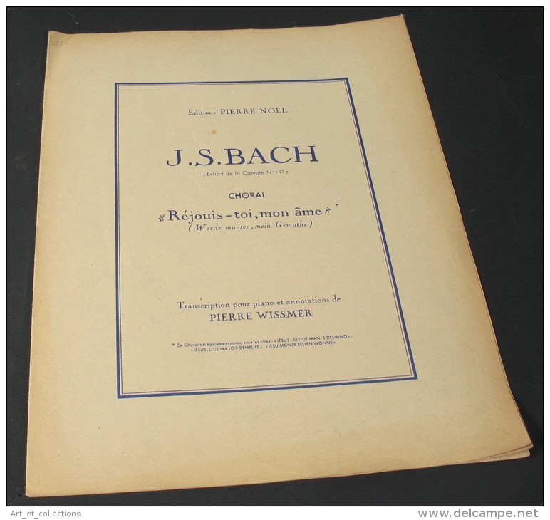 Partition Du Choral De La Cantate N°147  "Réjouis-toi, Mon âme (Werde Minter, Mein Gemuthe) " /  J.S. BACH - Chorwerke