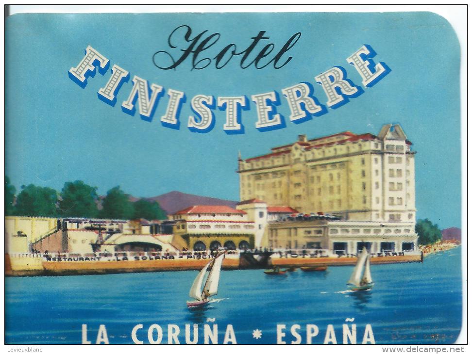 Hotel Finisterre/LA CORUNA/Espagne /Vers 1945-1955       EVM34 - Etiquettes D'hotels