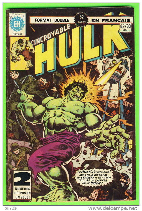 BD, FRANÇAIS - L´INCROYABLE HULK , No 82-83 - FORMAT DOUBLE - ÉDITIONS HÉRITAGE INC, 1978 - 48 PAGES - - Hulk