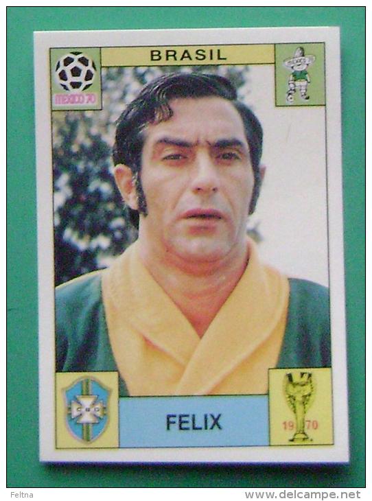 FELIX BRASIL MEXICO 1970 #29 PANINI FIFA WORLD CUP STORY STICKER SOCCER FUSSBALL FOOTBALL - Englische Ausgabe
