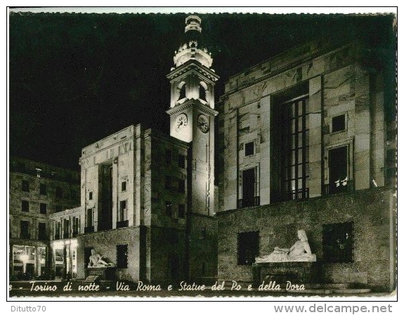 Torino - Dii Notte - Via Roma E Statue Del Po E Della Dora - Formato Grande Viaggiata - S - Autres Monuments, édifices