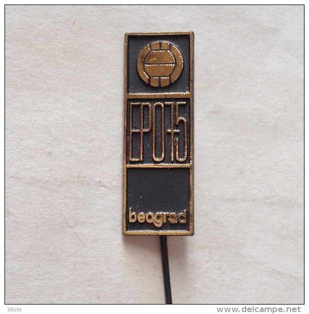 Badge Pin ZN000685 - Volleyball Yugoslavia Beograd (Belgrade) European Championship 1975 - Pallavolo