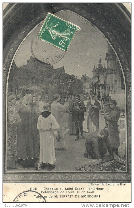 PICARDIE - 80 - SOMME - RUE - Chapelle Du Saint Esprit - Pélérinage De Louis XI - Rue