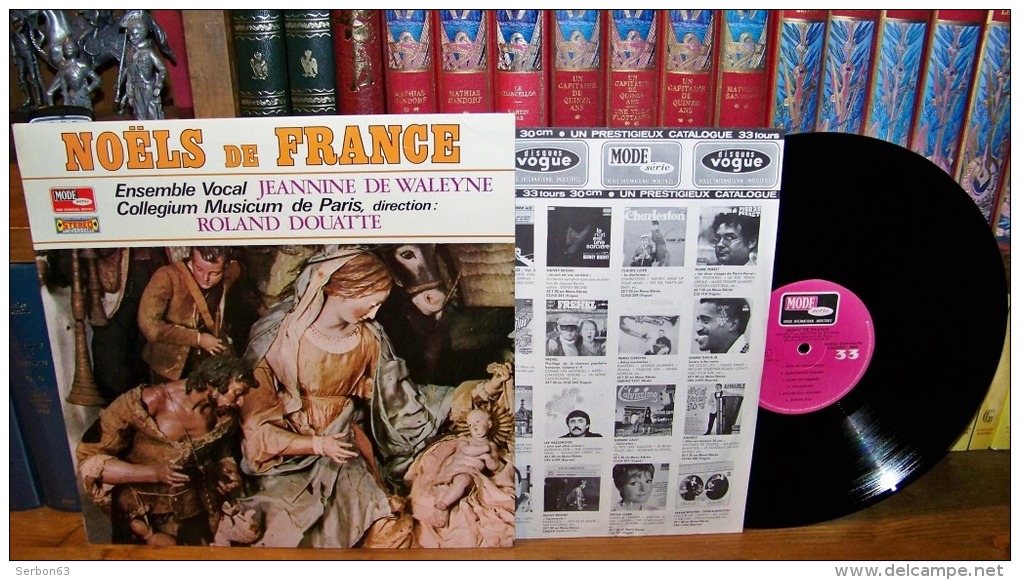 33 TOURS VINYLE NEUF 1980 ENSEMBLE VOCAL JEANNINE DE WALEYNE MUSICUM DE PARIS ROLAND DOUATTE NOEL DE FRANCE DISQUE VOGUE - Religion & Gospel