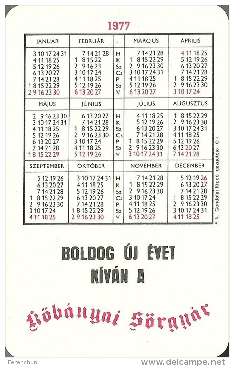 BEER * ALCOHOLIC DRINK * KOBANYAI BREWERY * BUDAPEST * BOTTLE * CALENDAR * KS 1977 1 * Hungary - Petit Format : 1971-80